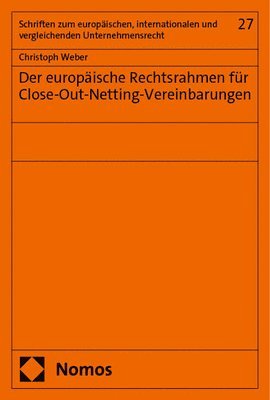 bokomslag Der Europaische Rechtsrahmen Fur Close-Out-Netting-Vereinbarungen