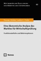 bokomslag Eine Okonomische Analyse Des Marktes Fur Wirtschaftsprufung: Funktionsdefizite Und Reformoptionen