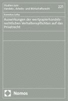 Auswirkungen Der Wertpapierhandelsrechtlichen Verhaltenspflichten Auf Das Privatrecht 1