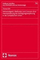 bokomslag Notwendigkeit, Methoden Und Grenzen Einer Harmonisierung Der Verfolgungsverjahrung in Der Europaischen Union