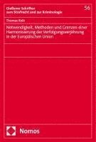 bokomslag Notwendigkeit, Methoden und Grenzen einer Harmonisierung der Verfolgungsverjährung in der Europäischen Union