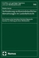 Verhinderung rechtsmissbräuchlicher Abmahnungen im Lauterkeitsrecht 1