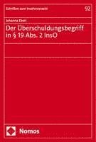 Der Überschuldungsbegriff in § 19 Abs. 2 InsO