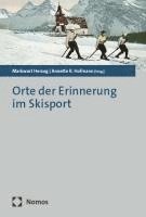 bokomslag Orte der Erinnerung im Skisport