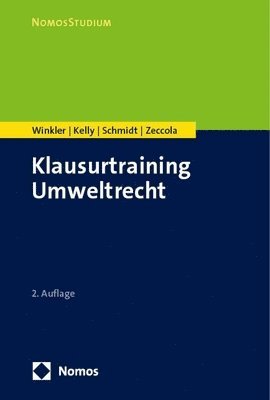 Ryan Kelly, Kristina Schmidt - Klausurtraining Umweltrecht, Häftad