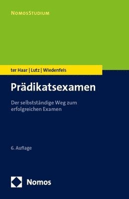 bokomslag Pradikatsexamen: Der Selbststandige Weg Zum Erfolgreichen Examen