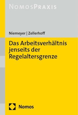 Das Arbeitsverhaltnis Jenseits Der Regelaltersgrenze 1