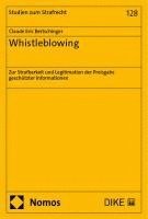 bokomslag Whistleblowing: Zur Strafbarkeit Und Legitimation Der Preisgabe Geschutzter Informationen