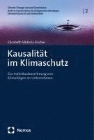 Kausalitat Im Klimaschutz: Zur Individualzurechnung Von Klimafolgen an Unternehmen 1