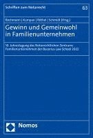 Christian Bochmann, Christoph Kumpan - Gewinn Und Gemeinwohl in Familienunternehmen: 10. Jahrestagung Des Notarrechtlichen Zentrums Familienunternehmen Der Bucerius Law School 2022, Häftad