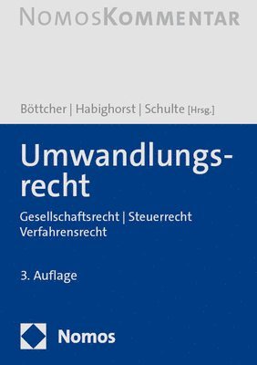 Umwandlungsrecht: Gesellschaftsrecht / Steuerrecht / Verfahrensrecht 1