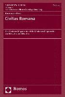 bokomslag Civitas Romana: Das Romische Burgerrecht Und Die Romischen Burgerrechte Von 500 V. Chr. Bis 500 N. Chr.