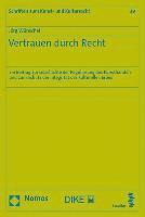 Vertrauen Durch Recht: Ein Beitrag Zur Geschichte Der Regulierung Des Kunsthandels Und Zum Schutz Der Integritat Des Kulturellen Erbes 1