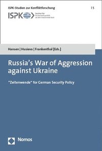 bokomslag Russia's War of Aggression Against Ukraine: Zeitenwende for German Security Policy