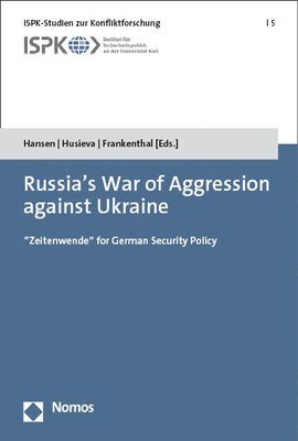 bokomslag Russia's War of Aggression Against Ukraine: Zeitenwende for German Security Policy