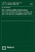 bokomslag Die Urheberrechtliche Beurteilung Des Text Und Data Mining in Europa Und Den USA Aus Rechtsvergleichender Sicht