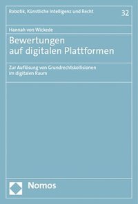 bokomslag Bewertungen Auf Digitalen Plattformen: Zur Auflosung Von Grundrechtskollisionen Im Digitalen Raum