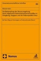 bokomslag Die Bekampfung Der Steuerumgehung Durch Allgemeine Antimissbrauchsvorschriften in Hongkong, Singapur Und Der Volksrepublik China: Auf Dem Weg Zur Konv