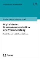 bokomslag Digitalisierte Massenkommunikation Und Verantwortung: Politik, Okonomik Und Ethik Von Plattformen