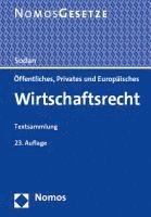 bokomslag Offentliches, Privates Und Europaisches Wirtschaftsrecht: Textsammlung