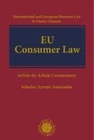 Reiner Schulze, Esther Arroyo Amayuelas, Tomàs Gabriel Garcia-Micó - EU Consumer Law, Inbunden