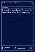Die Ausserordentlichen Testamente in Der Deutschen Rechtsordnung 1