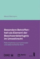 bokomslag Besondere Betroffenheit ALS Element Der Beschwerdebefugnis Im Umweltrecht: Reformoptionen Aus Funktionaler Und Volkerrechtlicher Sicht