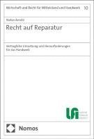 bokomslag Recht Auf Reparatur: Vertragliche Umsetzung Und Herausforderungen Fur Das Handwerk