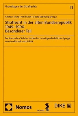 bokomslag Strafrecht in der alten Bundesrepublik 1949-1990. Besonderer Teil