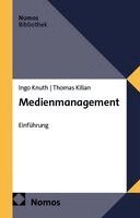 Thomas Kilian, Ingo Knuth - Medienmanagement, Häftad