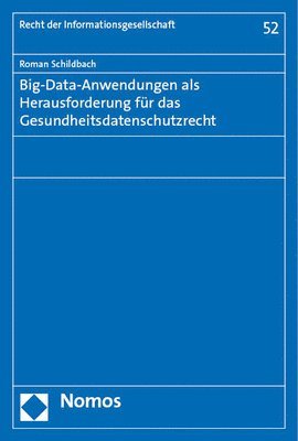 bokomslag Big-Data-Anwendungen ALS Herausforderung Fur Das Gesundheitsdatenschutzrecht