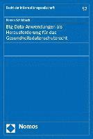 Big-Data-Anwendungen ALS Herausforderung Fur Das Gesundheitsdatenschutzrecht 1