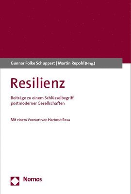 bokomslag Resilienz: Beitrage Zu Einem Schlusselbegriff Postmoderner Gesellschaften