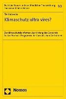 Klimaschutz Ultra Vires?: Zur Klimaschutzkonformen Ausrichtung Des Corporate Sector Purchase Programme Der Europaischen Zentralbank 1