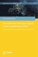 Die Politik Der Mehrsprachigkeit in Der Europaischen Union: Regionen ALS Brucke Zwischenstaatlicher Zusammenarbeit 1