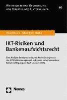 bokomslag Ikt-Risiken Und Bankenaufsichtsrecht: Eine Analyse Der Regulatorischen Anforderungen an Das Ikt-Risikomanagement in Banken Unter Besonderer Berucksich