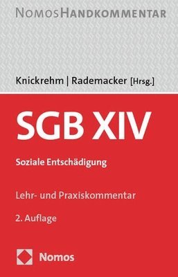 Sabine Knickrehm, Olaf Rademacker - Sozialgesetzbuch XIV: Soziale Entschadigung, Inbunden