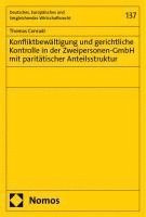 bokomslag Konfliktbewaltigung Und Gerichtliche Kontrolle in Der Zweipersonen-Gmbh Mit Paritatischer Anteilsstruktur