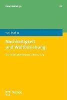 Nachhaltigkeit Und Weltbeziehung: Eine Resonanztheoretische Untersuchung 1