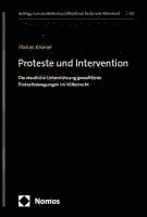 bokomslag Proteste Und Intervention: Die Staatliche Unterstutzung Gewaltfreier Protestbewegungen Im Volkerrecht