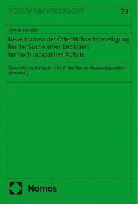 bokomslag Neue Formen der Öffentlichkeitsbeteiligung bei der Suche eines Endlagers für hoch radioaktive Abfälle