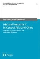 bokomslag HIV and Hepatitis C in Central Asia and China: Understanding Vulnerabilities and Social Work Responses