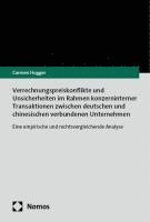 bokomslag Verrechnungspreiskonflikte und Unsicherheiten im Rahmen konzerninterner Transaktionen zwischen deutschen und chinesischen verbundenen Unternehmen