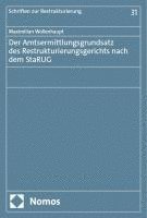 bokomslag Der Amtsermittlungsgrundsatz des Restrukturierungsgerichts nach dem StaRUG