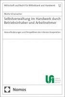 bokomslag Selbstverwaltung im Handwerk durch Betriebsinhaber und Arbeitnehmer