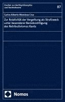 bokomslag Zur Relativitat Der Vergeltung ALS Strafzweck Unter Besonderer Berucksichtigung Des Retributivismus Kants