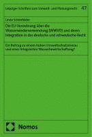 bokomslag Die Eu-Verordnung Uber Die Wasserwiederverwendung (Wwvo) Und Deren Integration in Das Deutsche Und Schwedische Recht: Ein Beitrag Zu Einem Hohen Umwel