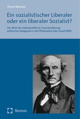 bokomslag Ein sozialistischer Liberaler oder ein liberaler Sozialist?