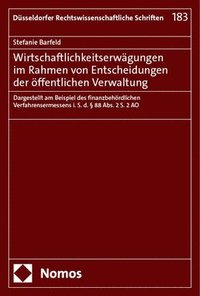 bokomslag Wirtschaftlichkeitserwagungen Im Rahmen Von Entscheidungen Der Offentlichen Verwaltung: Dargestellt Am Beispiel Des Finanzbehordlichen Verfahrensermes