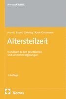 Laila Katharina Huml, Karoline Bauer, Steffen Gehring, Jochen Koch-Ganzmann - Altersteilzeit, Häftad